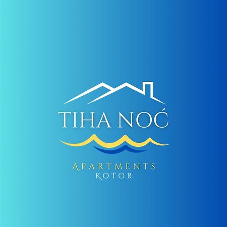 Apartments Tiha Noc Котор Экстерьер фото